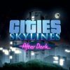 سی دی کی اریجینال استیم Cities: Skylines - After Dark